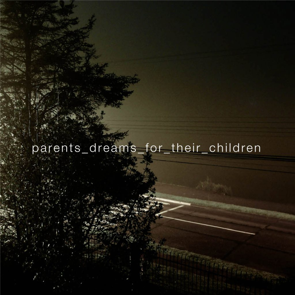 álbum musical >>> parents_dreams_for_their_children
